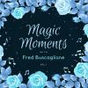 Download track Magic Moments (Original Mix)