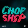 Download track Chop Shop