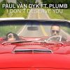 Download track I Don'T Deserve You (Radio Edit)