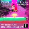 Download track Vamos A La Playa (Extended Edit; Bomba Remix)