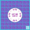 Download track Let Me Luv U (Ed Case Remix)