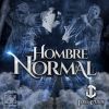Download track Hombre Normal