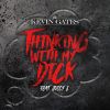 Download track Thinking With My Dick (Originally Performed By Kevin Gates And Juicy J) [Instrumental]