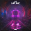 Download track Hit Me (Extended Mix)