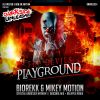 Download track The Devil's Playground (Darkside Anthem) (Relapse Remix)