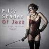 Download track DJ Maretimo - Fifty Shades Of Jazz Part 1 (Continuous DJ Mix)