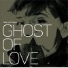 Download track Ghost Of Love