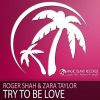 Download track Try To Be Love (Radio Edit)