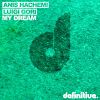 Download track My Dream (Original Mix)