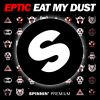 Download track Eat My Dust (Original Mix)