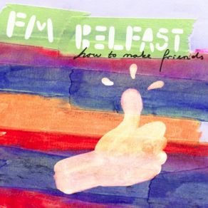 Download track President FM Belfast