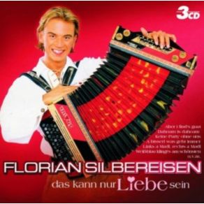 Download track Das Kann Nur Liebe Sein Florian Silbereisen