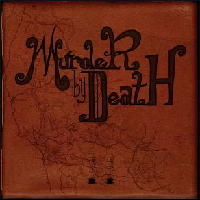 Download track Devil In Mexico Murder By Death