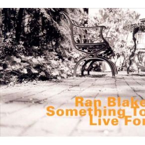 Download track Something To Live For Ran Blake