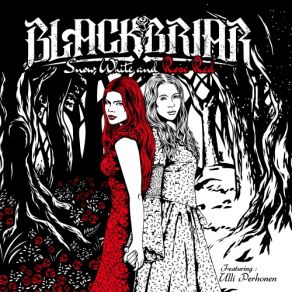 Download track Snow White And Rose Red (Instrumental) Blackbriar, Ulli PerhonenΟΡΓΑΝΙΚΟ