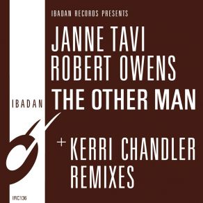 Download track The Other Man (Kerri Chandler Remix) Janne Tavi