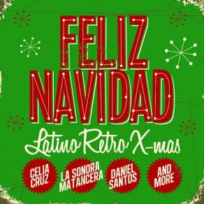 Download track El Cha Cha Cha De La Navidad La Sonora Matancera, Celia Cruz