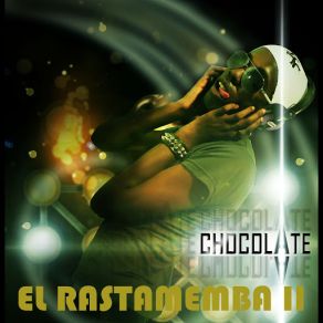 Download track El Juicio Chocolate