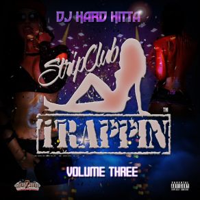 Download track Trapped Shit Changed My Life Dj Hard Hitta