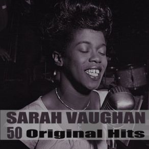 Download track Lover Man (Oh, Where Can You Be) (Remastered) Sarah VaughanOH