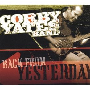 Download track Back To You Corby Yates Band