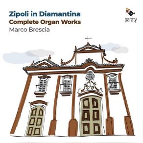 Download track 10. Sonate D'Intavolatura Per Organo E Cimbalo, Op. 1 X. Verso II In Do Maggiore Domenico Zipoli