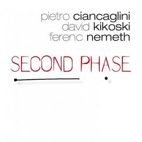 Download track July Pietro Ciancaglini, David Kikoski, Ferenc Nemeth