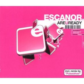 Download track Are U Ready (Pulsedriver Remix) Escanor