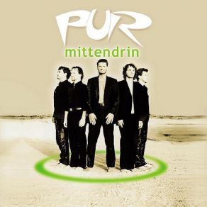 Download track Mittendrin Pur