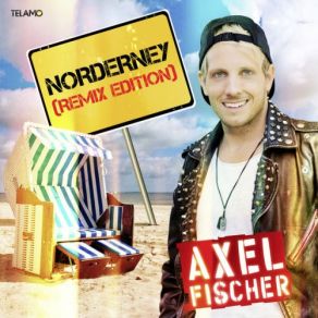 Download track Norderney (DJ Fosco Dance Extended Remix) Axel Fischer