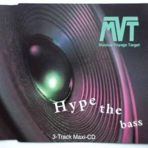 Download track Hype The Bass (Radio Edit) Musical Voyage Target
