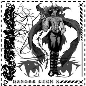Download track Good Evening, Danger Danger Lion X