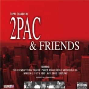 Download track Friends 2PacWarren G, Snoop Dogg, Nate Dogg