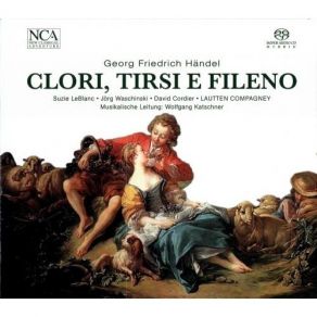 Download track 29. Terzetto: Vivere E Non Amar Fileno Tirsi Clori Georg Friedrich Händel