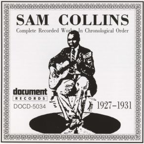 Download track Lonesome Road Blues Sam Collins