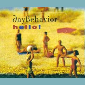 Download track Hello! DayBehavior