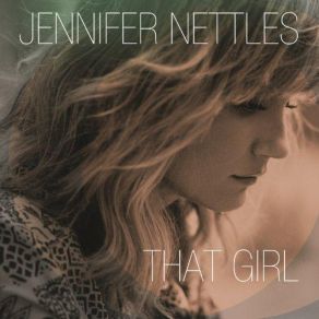 Download track That Girl Jennifer Nettles