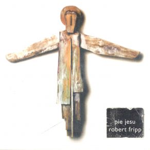 Download track Pie Jesu Robert Fripp