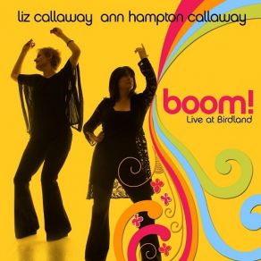 Download track These Boots Are Made For Walkin' Ann Hampton Callaway, Liz Callaway