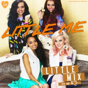Download track Little Me (Steve Smart & Westfunk Club Mix) Little Mix