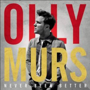 Download track Never Been Better Olly Murs