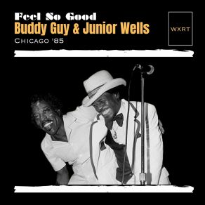 Download track Don’t Leave Me (Live) Buddy Guy Junior Wells