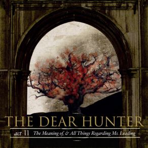 Download track The Bitter Suite 1 And 2: Meeti The Dear Hunter