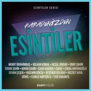Download track Özgür Aksın Dereler Suavi, Efkan Şeşen, Bayar Şahin, Ayşenur Kolivar, Ilkay Akkaya, Erdal Bayrakoğlu, Yasemin Göksu