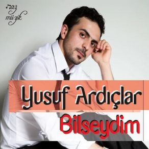 Download track Kara Kız Yusuf Ardiçlar