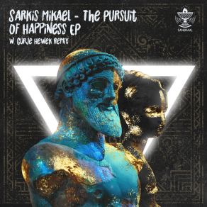 Download track The Pursuit Of Happiness Sarkis Mikael