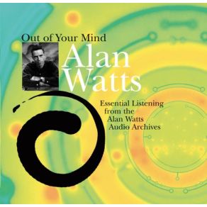 Download track How Not To Use The Mind Alan Watts
