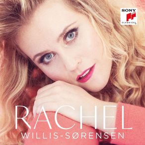 Download track 15. La Bohème, Act I, Scene 1 O Soave Fanciulla Rachel Willis-Sorensen