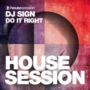 Download track Do It Right (Radio Edit) DJ Sign