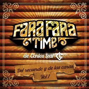 Download track Ella Y Tu / Lamentablemente Fara Fara Time De Carlos Leal